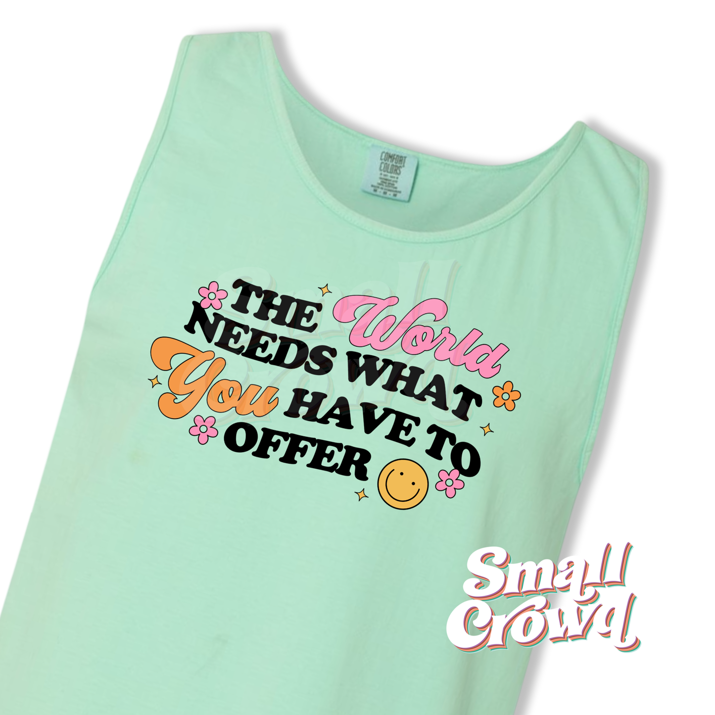The World Needs You - Island Reef - Comfort Colors Tank Top
