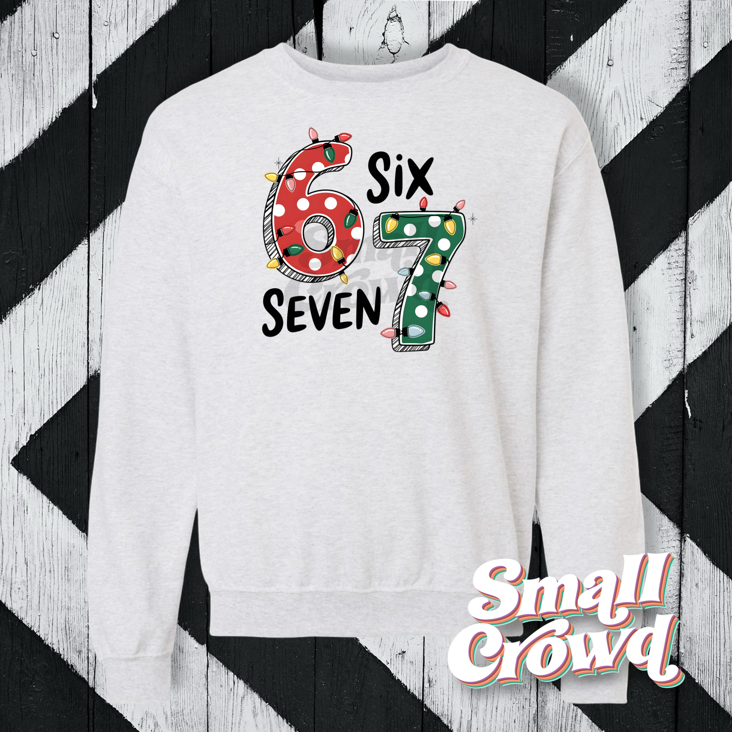 6 7 Christmas Lights Sweatshirt - Ash