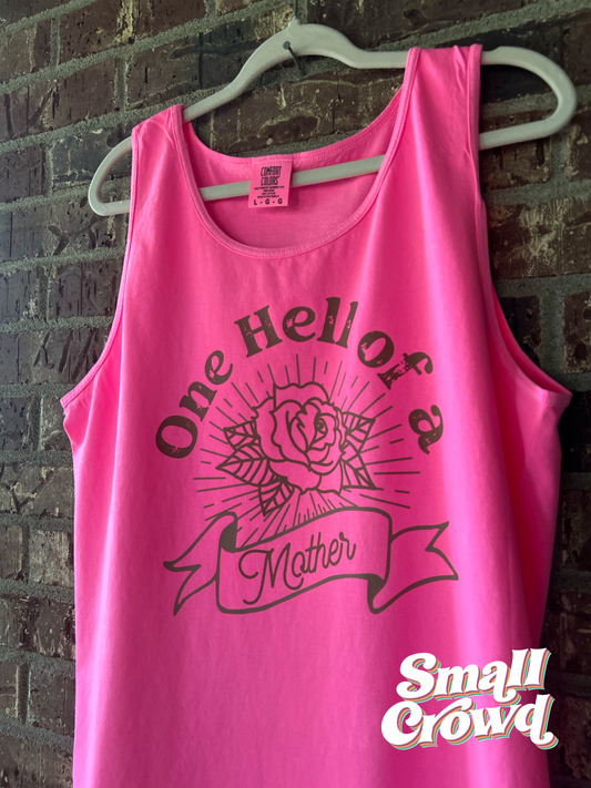 One Hell Of a Mother - Neon Pink - Adult Graphic Tee/Tank