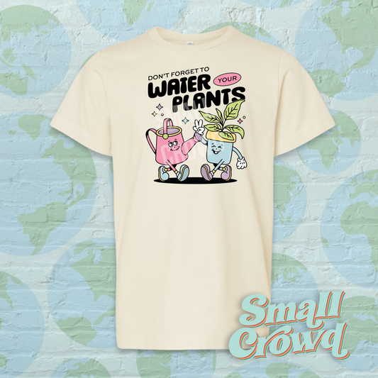 Water Your Plants - Ivory tee