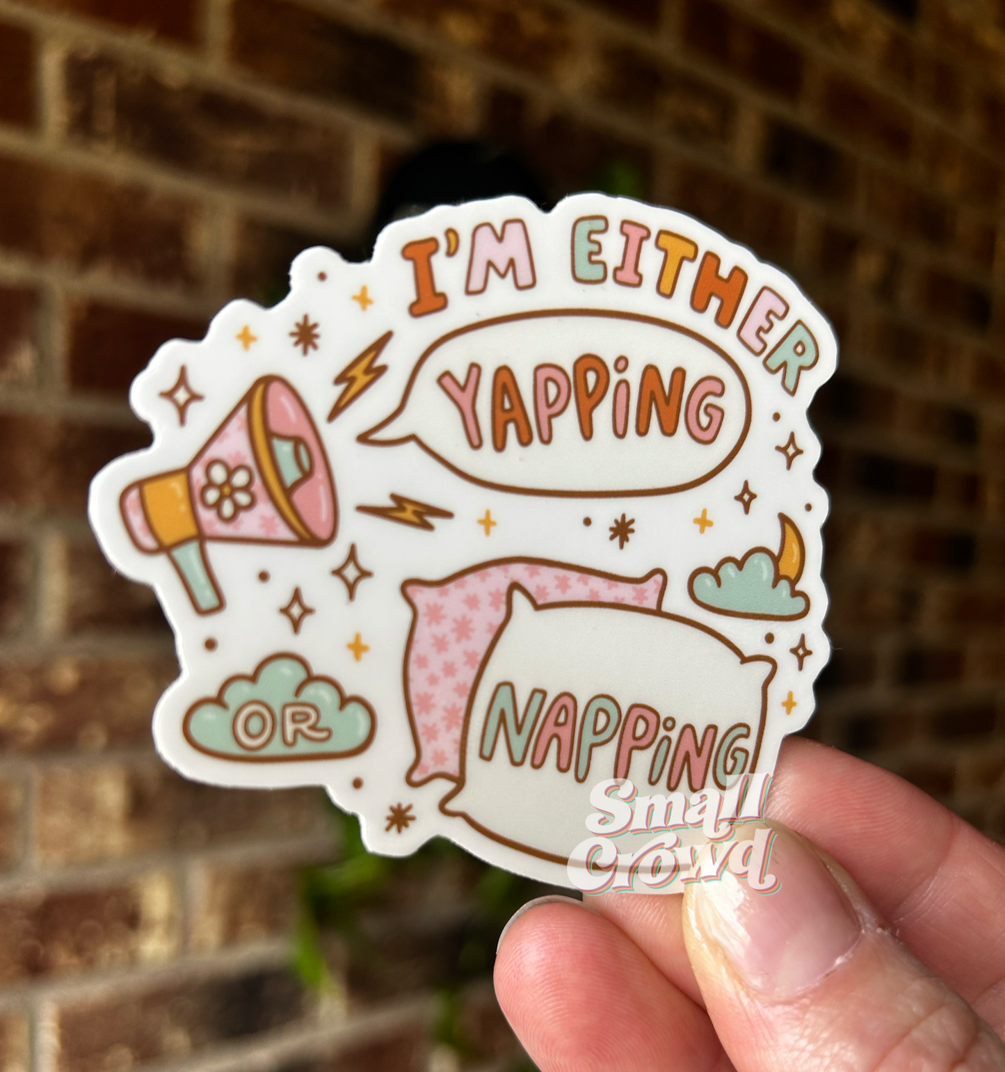 Yappin’ or Nappin’ - Laptop/Waterbottle Sticker