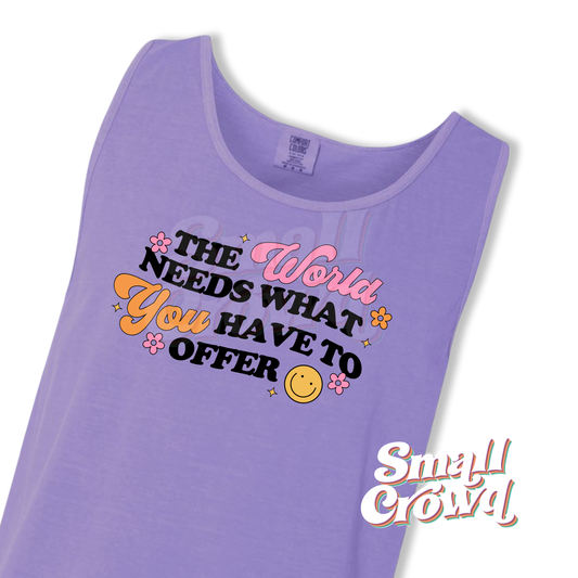 The World Needs You - Violet - Comfort Colors Tank Top