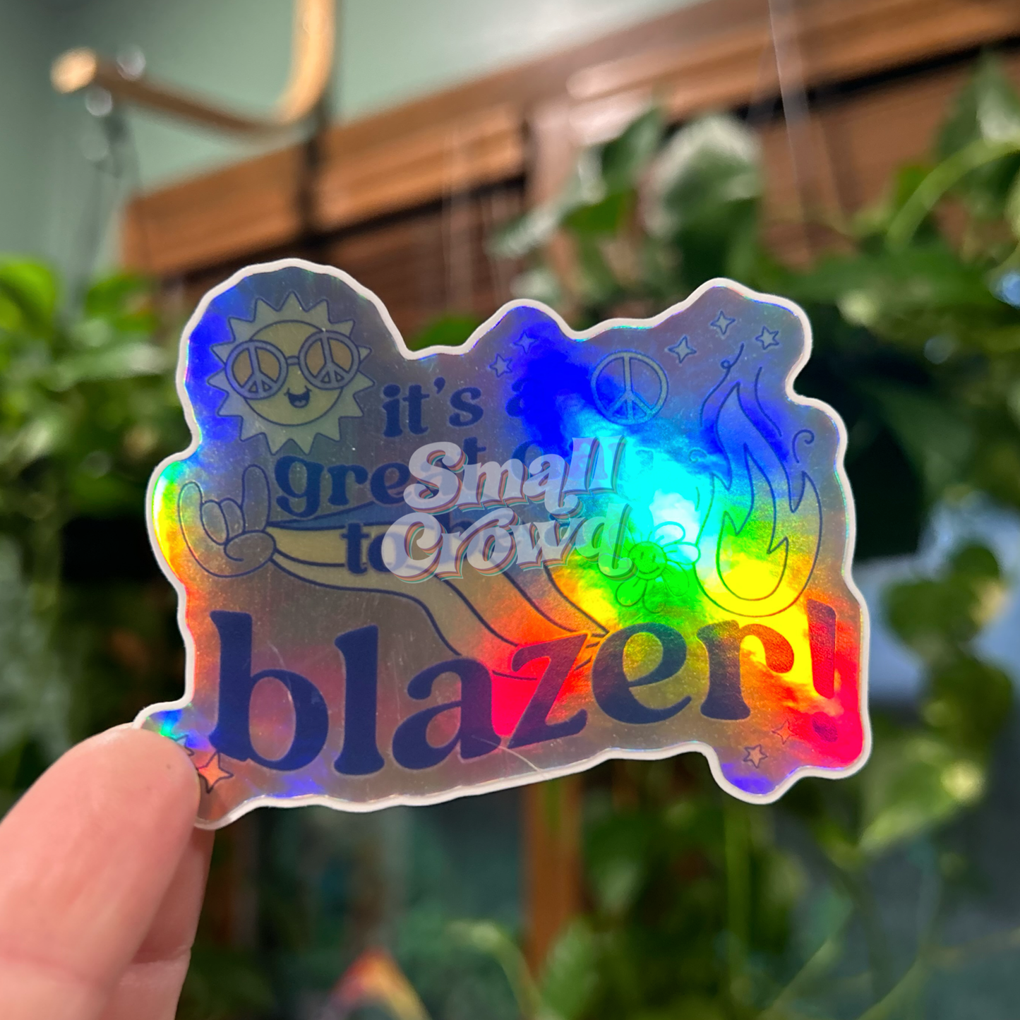 Holographic Great Day To Be A Blazer- Laptop/Waterbottle Sticker