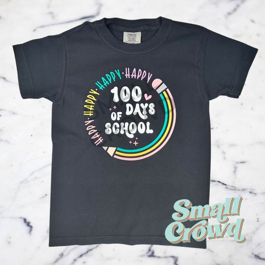 Happy 100th Day Of School on black - COMFORT COLORS™