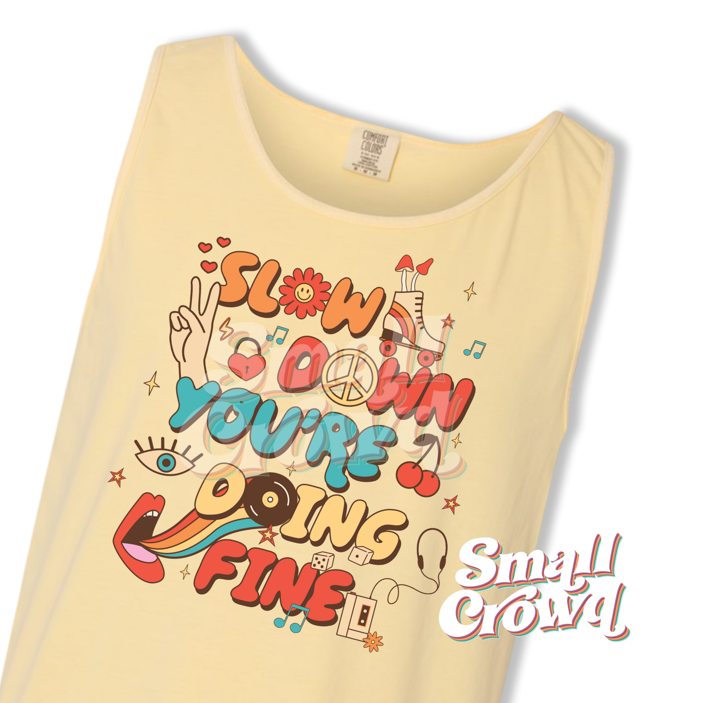 Slow Down - Butter - Comfort Colors Tank Top