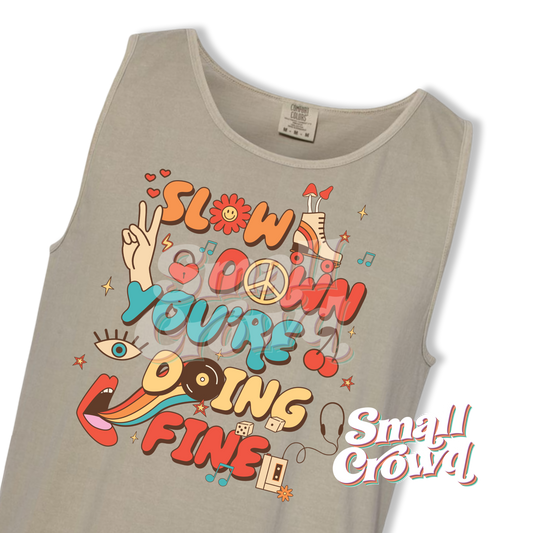 Slow Down - Sandstone - Comfort Colors Tank Top