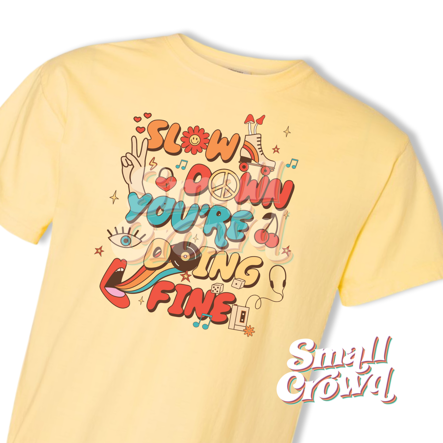 Slow Down - Butter - Comfort Colors Short Sleeve Tee