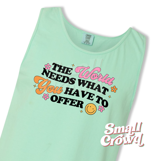 The World Needs You - Island Reef - Comfort Colors Tank Top