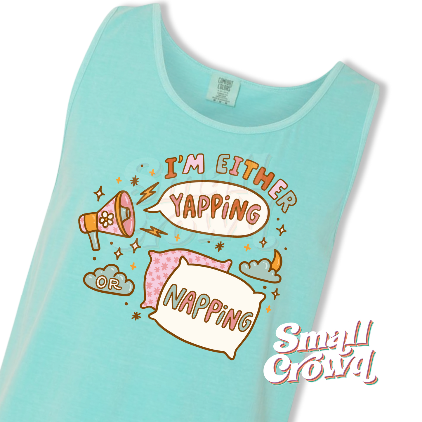Yappin' or Nappin' - Chalky Mint - Comfort Colors Tank Top