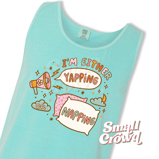 Yappin' or Nappin' - Chalky Mint - Comfort Colors Tank Top