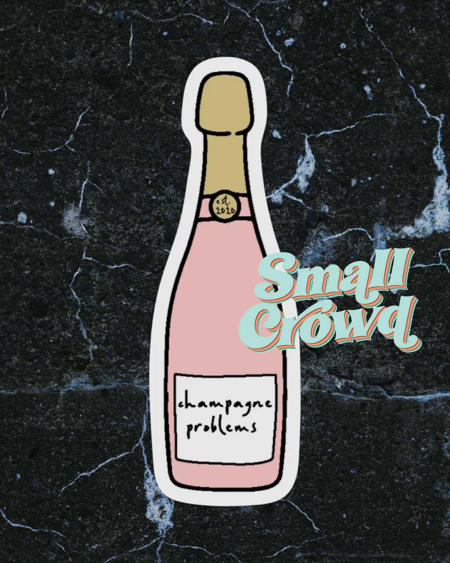 Champagne Problems - Laptop/Waterbottle Sticker