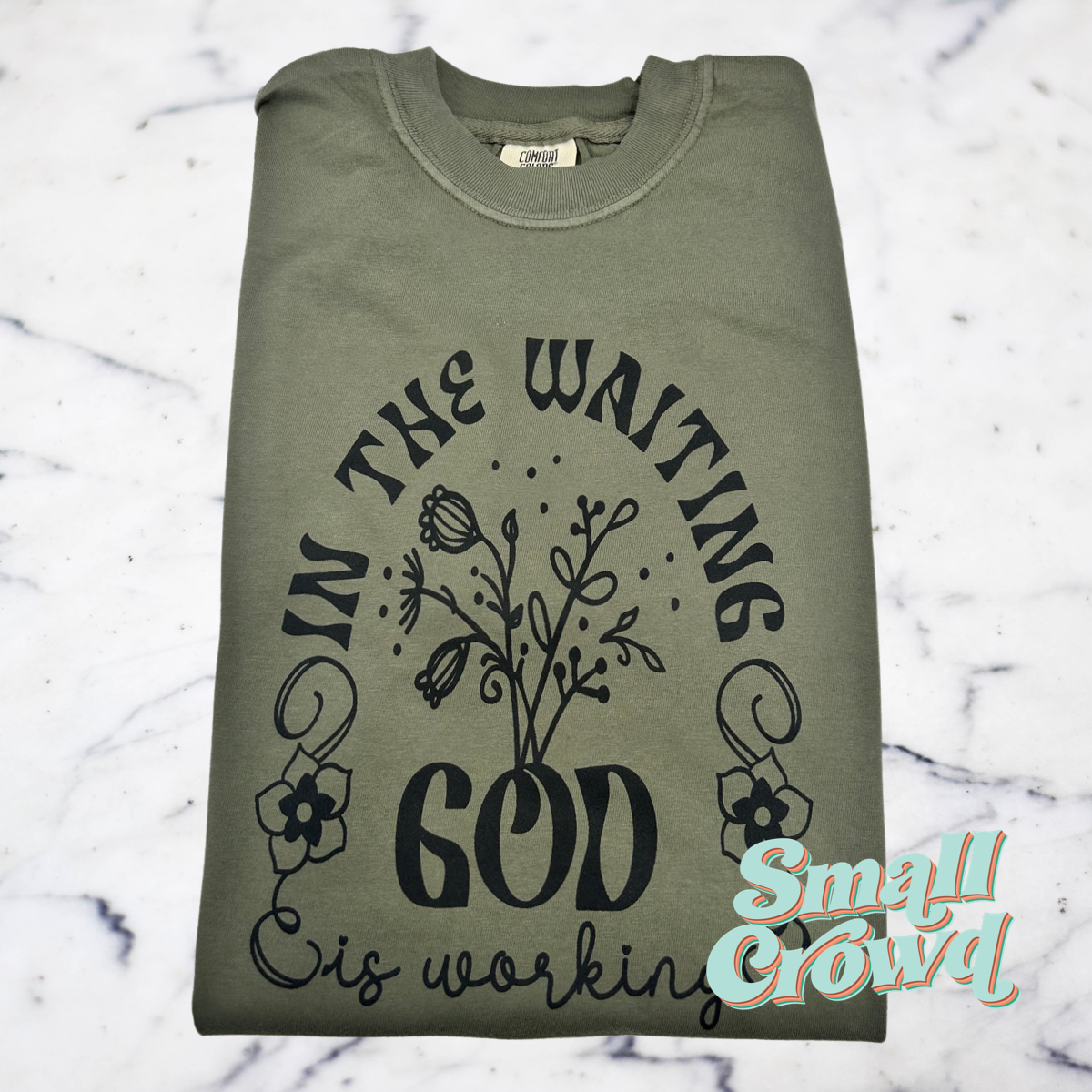 In the waiting, God is Working | short sleeve tee - moss | comfort colors