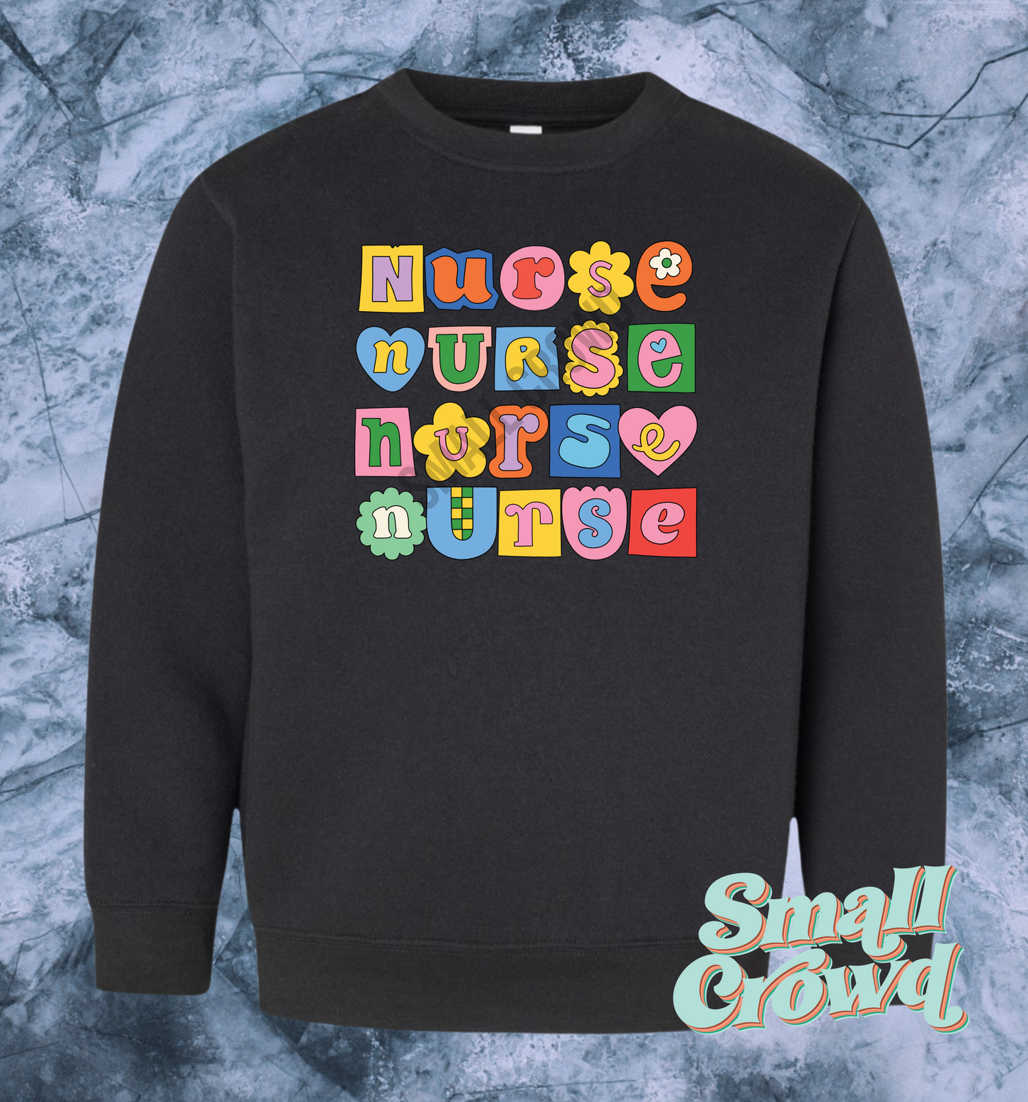 Nurse (multicolor) Cutie Stack - Black Sweatshirt
