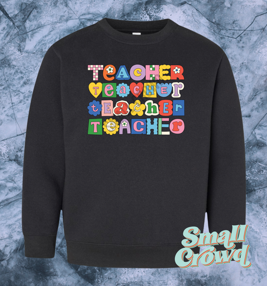 Teacher(multicolor) Cutie Stack - Black Sweatshirt