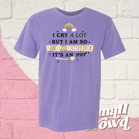 I Cry A Lot - Violet Comfort Colors