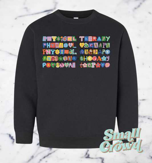 Physical Therapy Cutie Stack - BLACK Sweatshirt