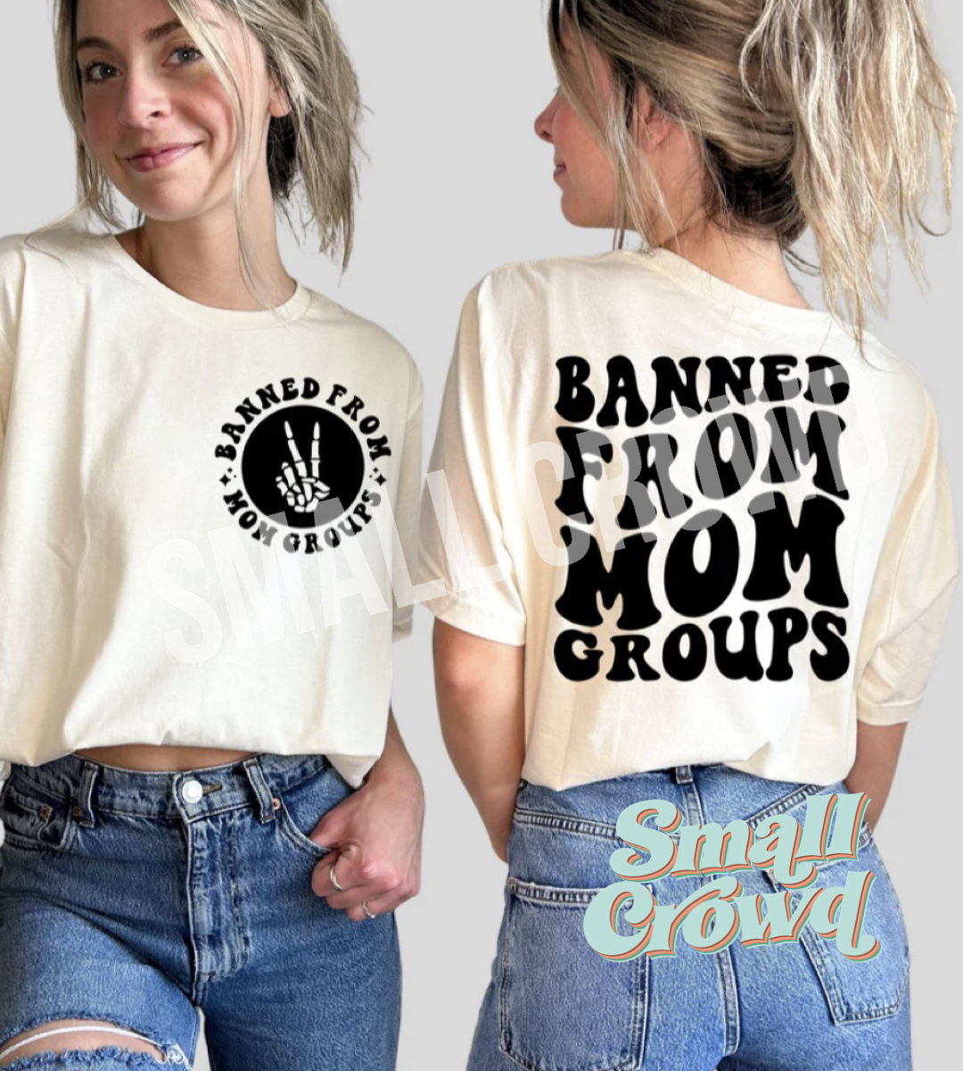 Banned from Mom Groups - Ivory Comfort Colors