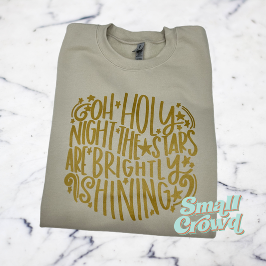 Oh Holy Night -  Sand Sweatshirt