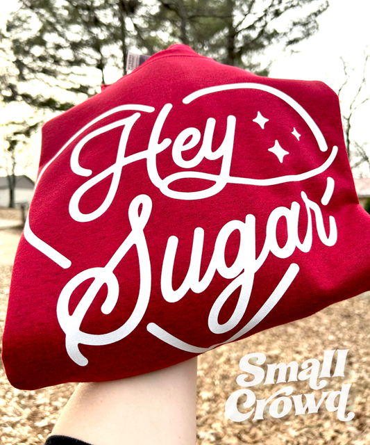 Hey Sugar - Adult Sweatshirt - Antique Cherry Red