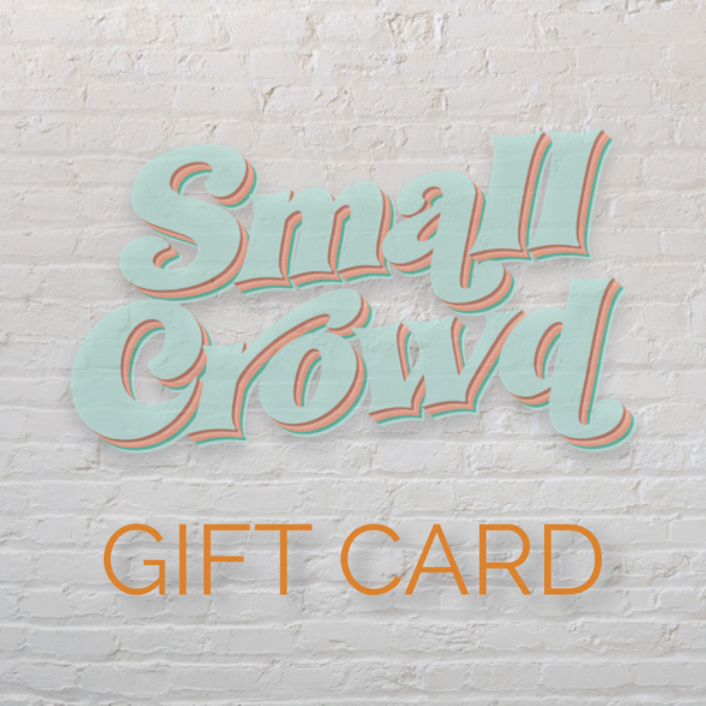 Small Crowd Gift Card