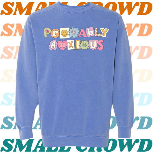 Probably Anxious (pink) graphic - Flo Blue Comfort Colors